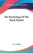 The Psychology Of The Stock Market