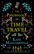 The Psychology of Time Travel