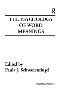 The Psychology of Word Meanings