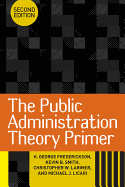 The Public Administration Theory Primer