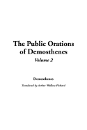 The Public Orations of Demosthenes: V2