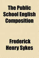 The Public School English Composition