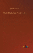 The Public School Word-Book