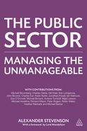 The Public Sector: Managing the Unmanageable