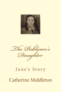 The Publican's Daughter: June's Story