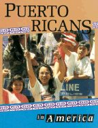 The Puerto Ricans in America