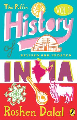 The Puffin History of India Volume 1 - Dalal, Roshen