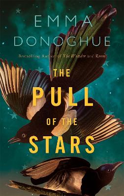 The Pull of the Stars - Donoghue, Emma