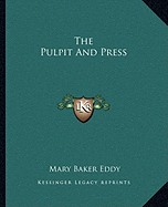 The Pulpit And Press