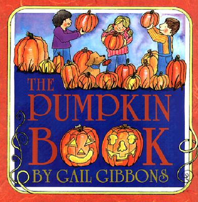 The Pumpkin Book - Gibbons, Gail