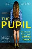 The Pupil: A page-turning suspense thriller that will have you hooked