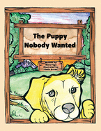 The Puppy Nobody Wanted