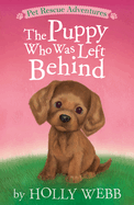 The Puppy Who Was Left Behind