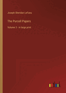 The Purcell Papers: Volume 3 - in large print