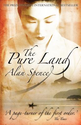 The Pure Land - Spence, Alan, Professor