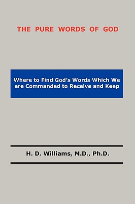 The Pure Words of God - Williams, H D