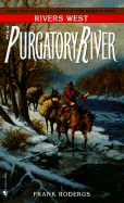 The Purgatory River - Roderus, Frank