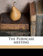 The Purhcase Meeting - Wood, James