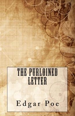 The Purloined Letter - Poe, Edgar Allen