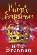 The Purple Emperor: Faerie Wars II - Brennan, Herbie