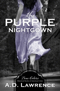 The Purple Nightgown: Volume 10