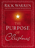 The Purpose of Christmas - Warren, Rick