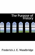 The Purpose of History