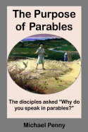 The Purpose of Parables