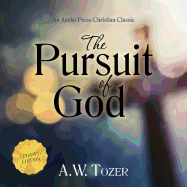 The Pursuit of God: Updated