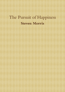 The Pursuit of Happiness