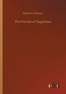 The Pursuit of Happiness