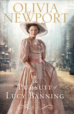 The Pursuit of Lucy Banning - Newport, Olivia