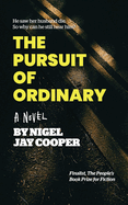 The Pursuit of Ordinary: He saw her husband die. So why can he still hear him?