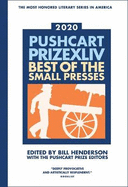 The Pushcart Prize XLlV: Best of the Small Presses 2020 Edition
