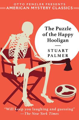The Puzzle of the Happy Hooligan - Palmer, Stuart, and Penzler, Otto (Introduction by)