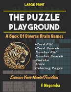 The Puzzle Playground: A Book Of Diverse Brain Games