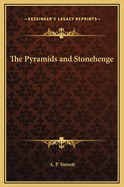 The Pyramids and Stonehenge