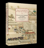 The Qianlong Emperor's Southern Inspection Tour: Imperial Handscrolls from the Qing's Age of Prosperity