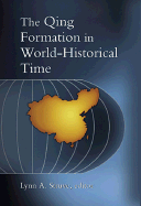 The Qing Formation in World-Historical Time