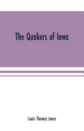 The Quakers of Iowa