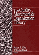 The Quality Movement and Organization Theory