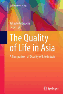 The Quality of Life in Asia: A Comparison of Quality of Life in Asia
