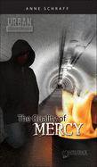 The Quality of Mercy