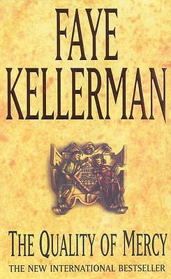 The Quality of Mercy - Kellerman, Faye