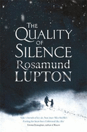 The Quality of Silence: The Richard and Judy and Sunday Times bestseller