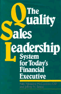 The Quality Sales Leadership System for Today's Financial Executive - McCuistion, Niki Nicastro, and Senne, Jeff