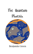 The Quantum Phoenix