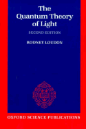 The Quantum Theory of Light