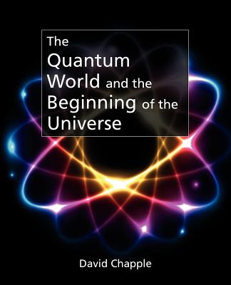 The Quantum World - Chapple, David