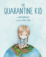 The Quarantine Kid